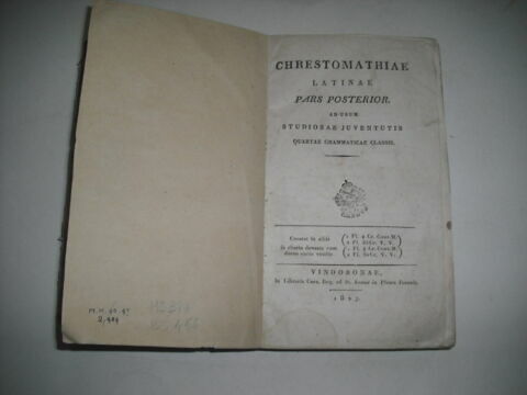 Ouvrage en latin : Chresthomathiae Latinae Pars Posterior ad usum Studiosae Juventutis Quartae Grammaticae Classis ayant appartenu au duc de Reichstadt.