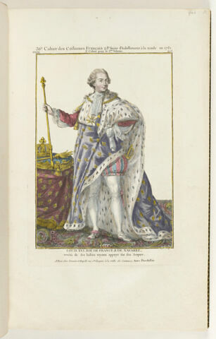 Louis XVI roi de France & de Navarre, revêtû de ses hâbits royaux appuyé sur son Sceptre.